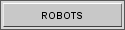 ROBOTS
